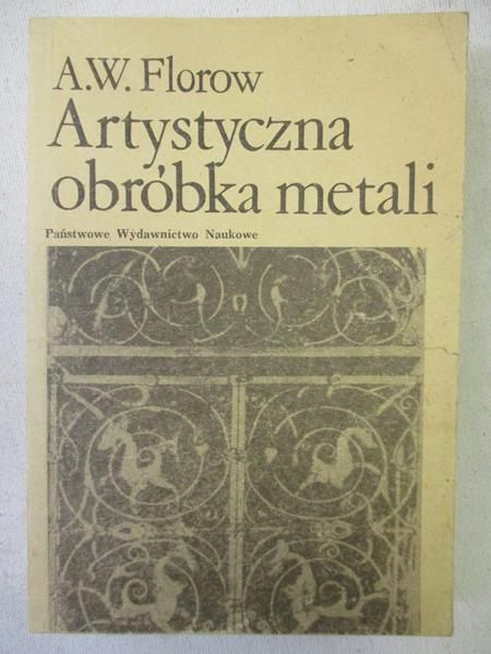Artystyczna obróbka metali