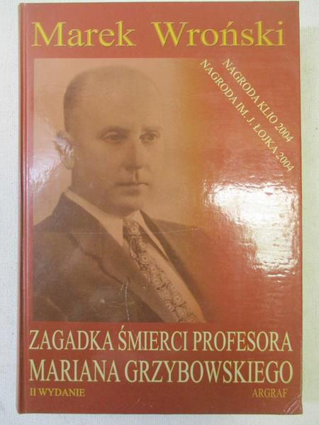 Zagadka śmierci profesora Mariana Grzybowskiego