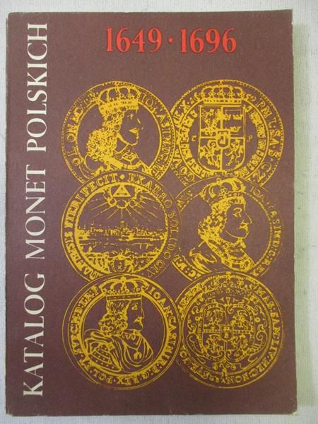 Katalog monet polskich 1649-1696