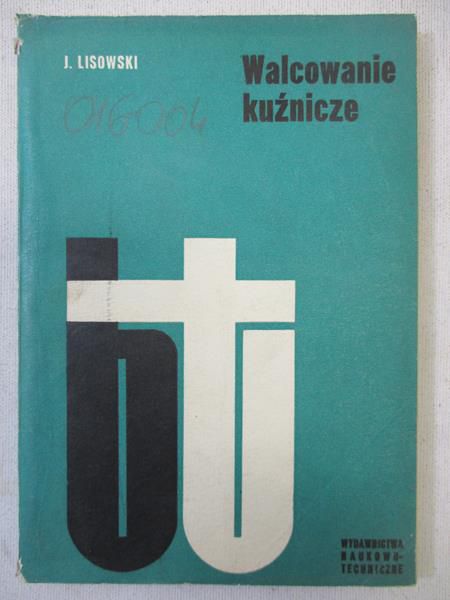 Walcowanie kuźnicze