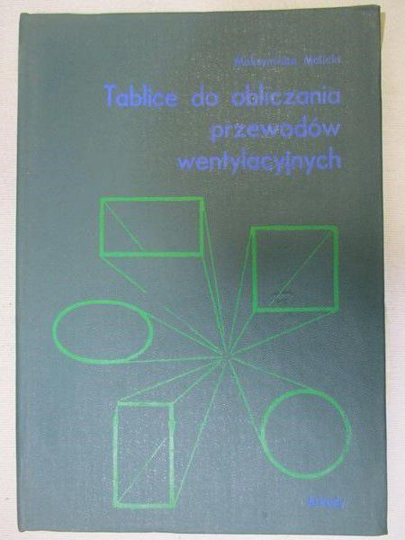 Tablice do obliczeń przewodów wentylacyjnych