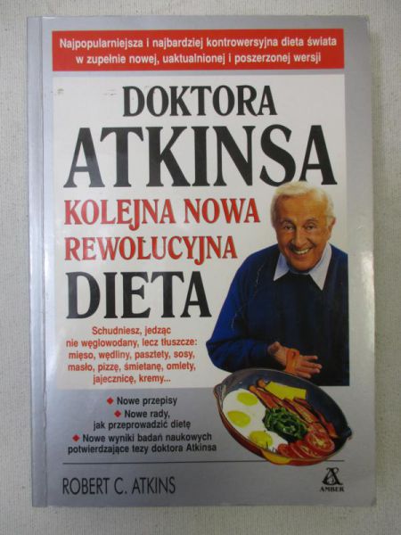 Atkins Robert C. - Kolejna nowa rewolucyjna dieta doktora Atkinsa