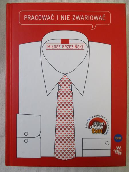 Pracować i nie zwariować + CD