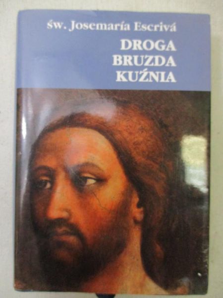 Droga, bruzda, kuźnia