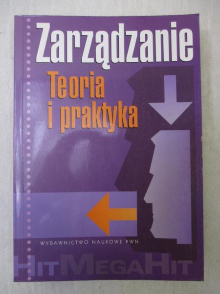Zarządzanie. Teoria i praktyka