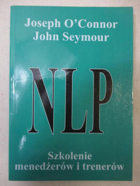 NLP. Szkolenie menedżerów i trenerów