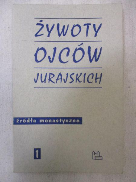 Żywoty ojców jurajskich