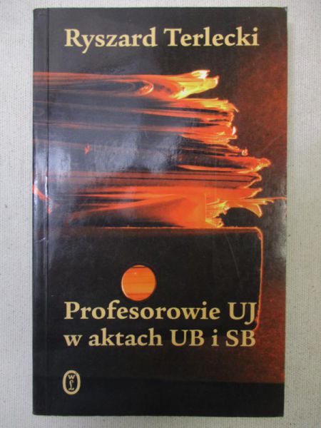 Profesorowie UJ w aktach UB i SB