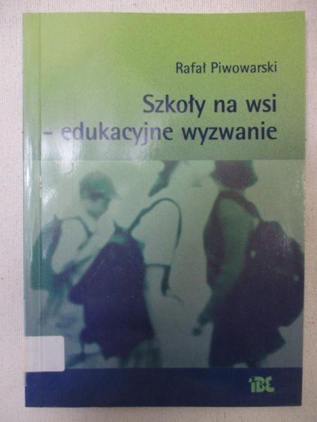 Szkoły na wsi - edukacyjne wyzwanie