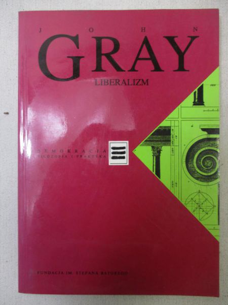 Gray John - Liberalizm