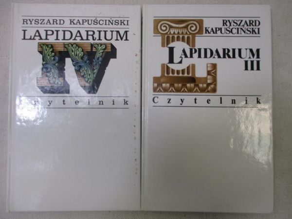 Kapuściński Ryszard - Lapidarium IV, IV