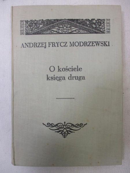 Frycz Modrzewski Andrzej - O kościele księga druga