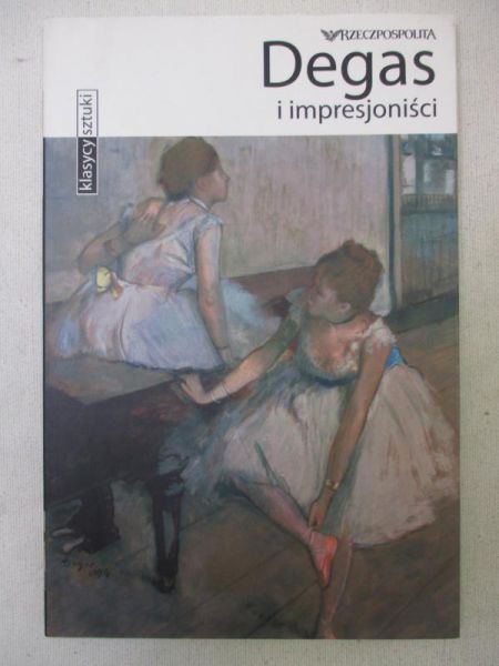 Degas i impresjoniści