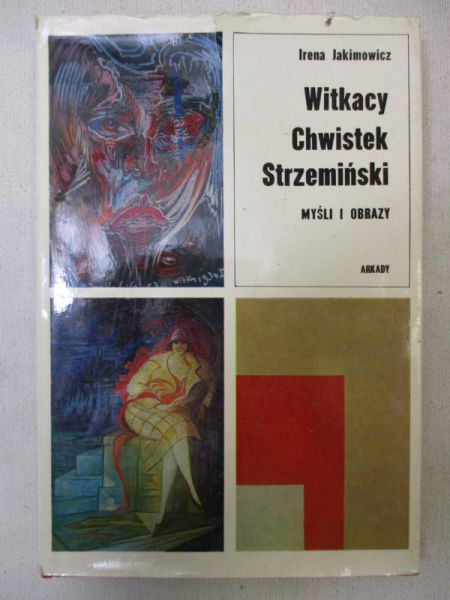Witkacy. Chwistek. Strzemiński - myśli i obrazy