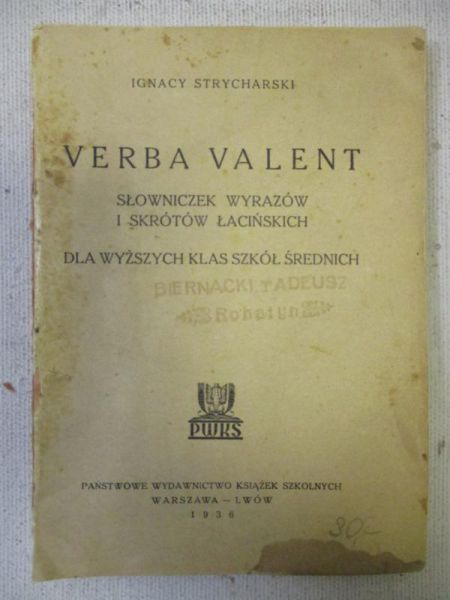 Verba valent. Słowniczek wyrazów i skrótów łacińskich dla wyższych klas szkół średnich, 1936 r.