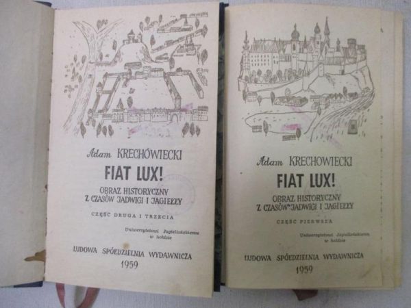 Krechowiecki Adam - Fiat lux! Cz. I – III