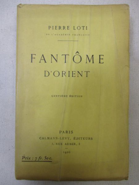 Loti Pierre - Fantome D'orient, 1926 r.