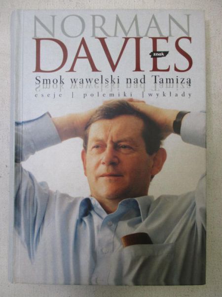 Davies Norman - Smok wawelski nad Tamizą