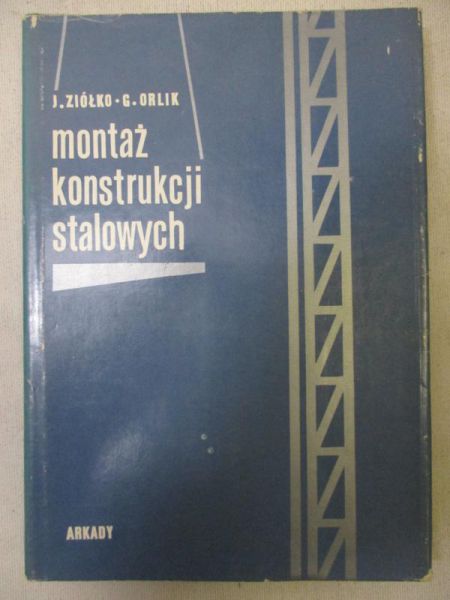 Montaż konstrukcji stalowych