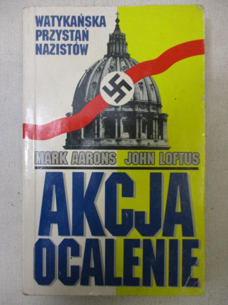 Aarons Mark -  Akcja ocalenie. Watykańska przystań nazistów