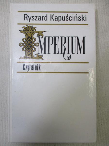Kapuściński Ryszard  -  Imperium