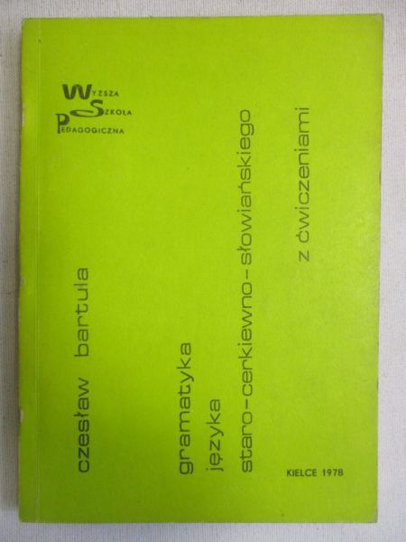 Bartula Czesław - Gramatyka języka staro-cerkiewno-słowiańskiego z ćwiczeniami
