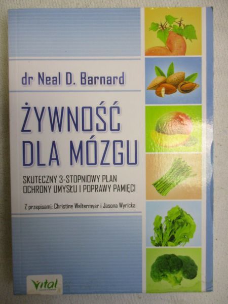 Barnard Neal D. - Żywność dla mózgu
