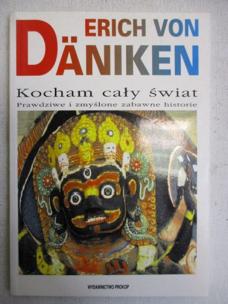Daniken Erich - Kocham cały świat