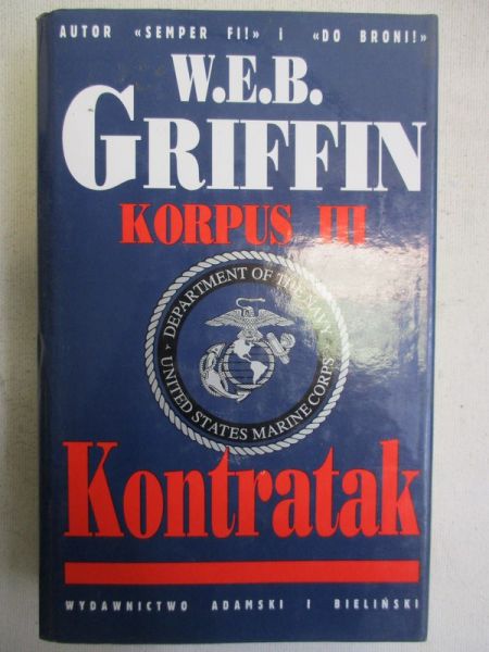 Griffin W. E. B. - Korpus III: Kontratak