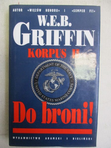 Griffin W.E.B - Korpus II: Do broni!