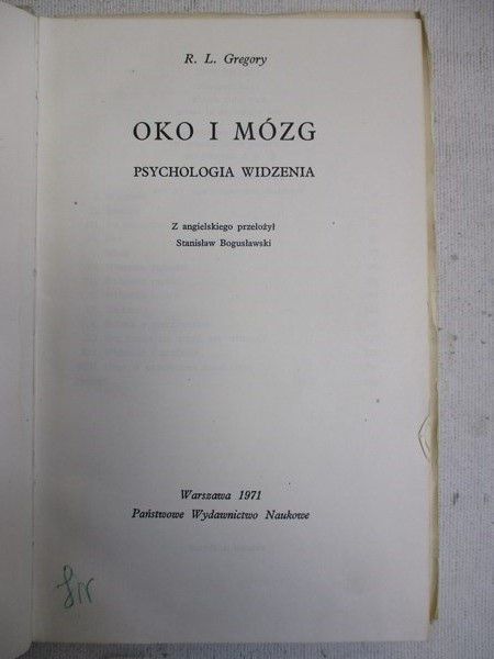 Gregory R.L. - Oko i mózg. Psychologia widzenia