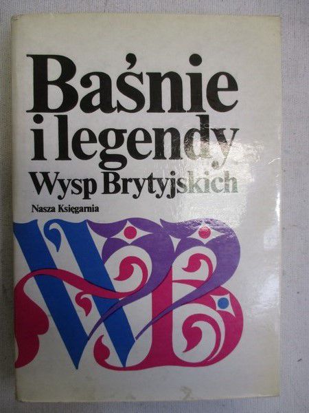 Baśnie i legendy Wysp Brytyjskich
