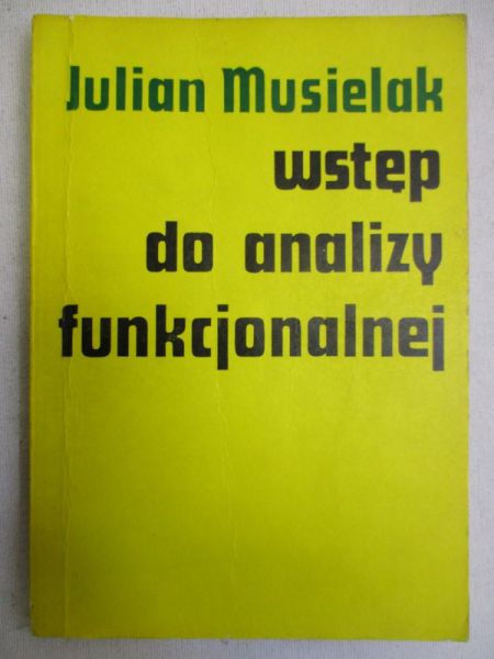 Wstęp do analizy funkcjonalnej