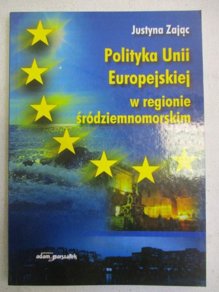 Polityka Unii Europejskiej w regionie śródziemnomorskim