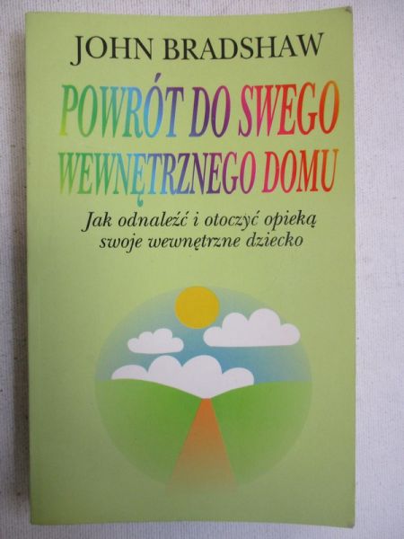 Bradshaw John - Powrót do swego wewnętrznego domu