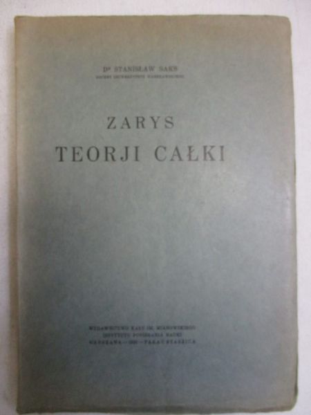 Zarys teorji całki, 1930 r.