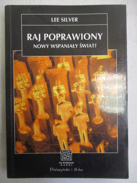 Silver Lee - Raj poprawiony. Nowy wspaniały świat?