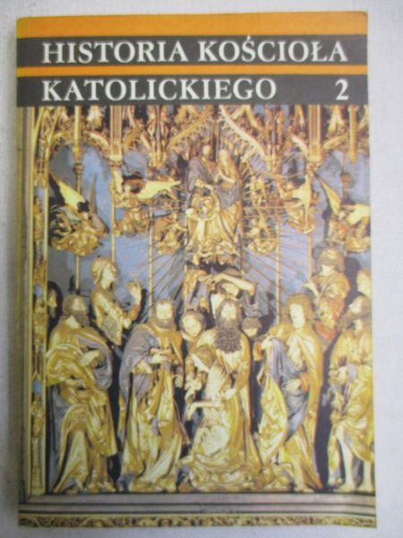 Historia Kościoła Katolickiego Tom II Średniowiecze