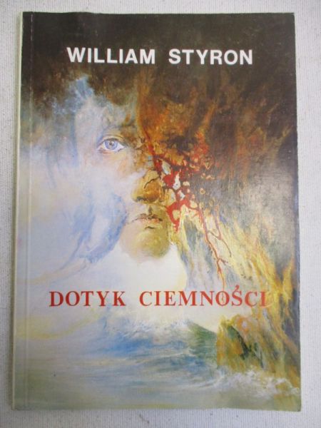 Styron William - Dotyk ciemności