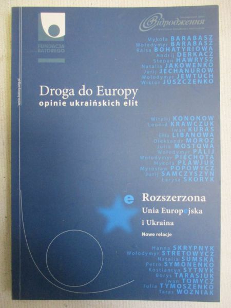 Droga do Europy. Opinie ukraińskich elit