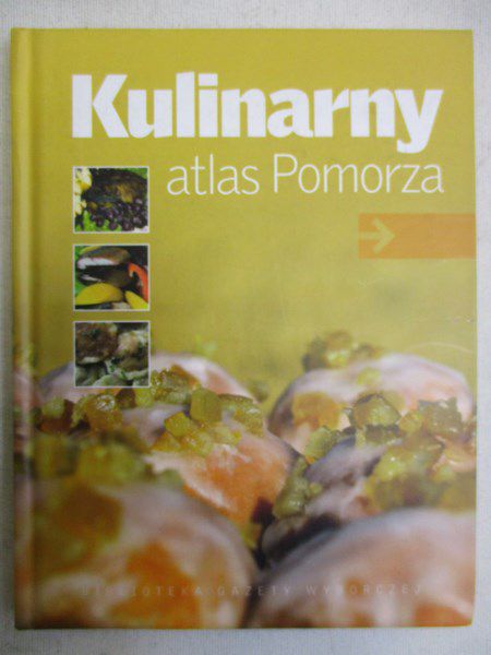 Kulinarny atlas Pomorza