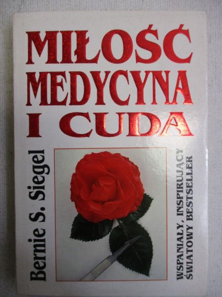 Miłość, medycyna i cuda