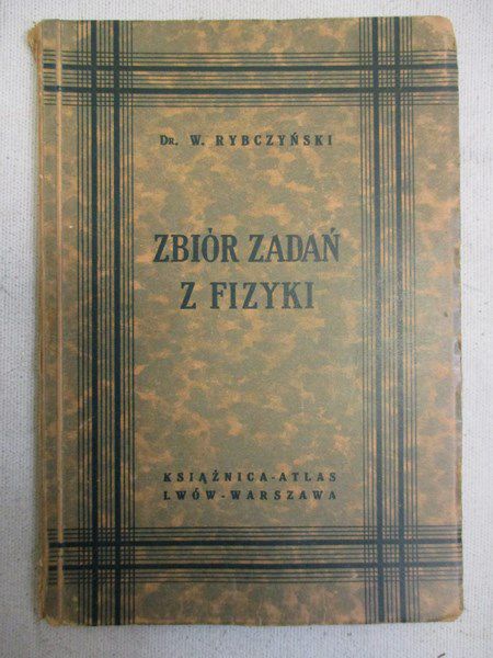 Zbiór zadań z fizyki, 1929 r.