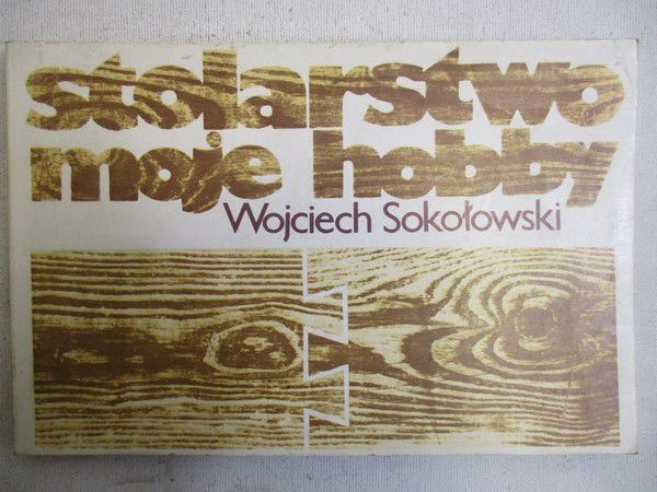 Stolarstwo moje hobby