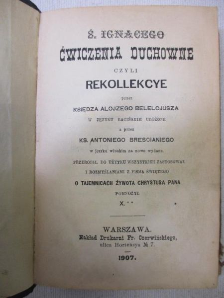 Świętego Ignacego ćwiczenia duchowne, 1907 r.