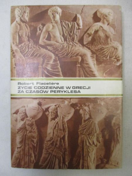 Życie codzienne w Grecji za czasów Peryklesa