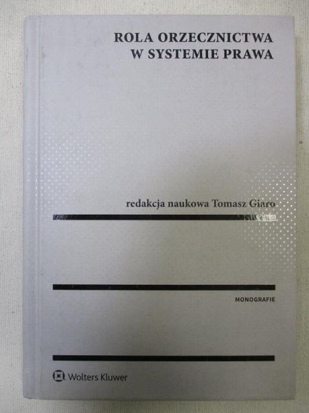 Rola orzecznictwa w systemie prawa