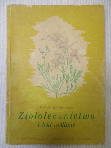 Ziołolecznictwo i leki roślinne