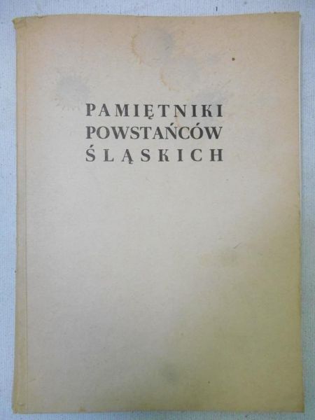 Pamiętniki powstańców Śląskich