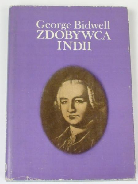 Bidwell George - Zdobywca Indii